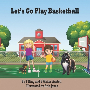 Paperback Let's Go Play Basketball Book