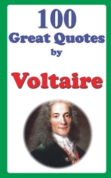 Paperback 100 Great Quotes by Voltaire Book