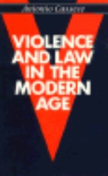 Hardcover Violence and Law in the Modern Age Book