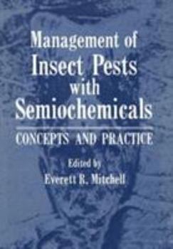 Hardcover Management of Insect Pests with Semiochemicals: Concepts and Practice Book