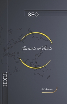 Paperback Invisible to Visible: SEO Tech Book