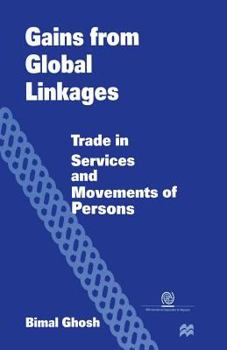 Paperback Gains from Global Linkages: Trade in Services and Movements of Persons Book