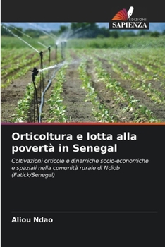 Paperback Orticoltura e lotta alla povertà in Senegal [Italian] Book