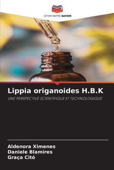 Lippia origanoides H.B.K (French Edition)