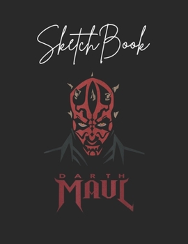 Paperback SketchBook: Star Wars Darth Maul Sith Lord Theme Marble Size Blank Sketch Book Journal Composition Blank Pages Rule UnLined for St Book