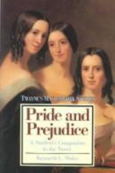 Pride and Prejudice: A Study in Artistic Economy - Book #21 of the Twayne's Masterwork Studies