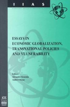 Hardcover Essays in Economic Globalization, Transnational Policies and Vulnerability Book