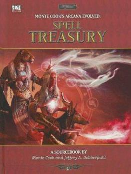 Hardcover Monte Cook's Arcana Evolved: Spell Treasury Book
