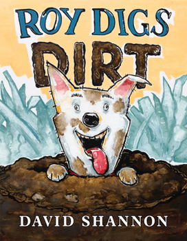Hardcover Roy Digs Dirt Book