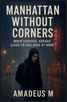 Paperback Manhattan Without Corners Book