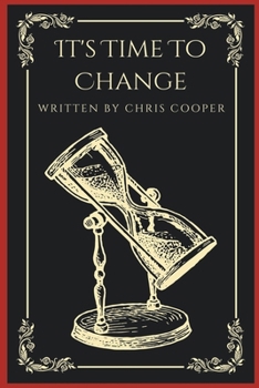 Paperback It's Time to Change Book