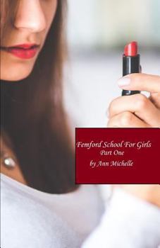 Paperback Femford School For Girls (Part One) Book