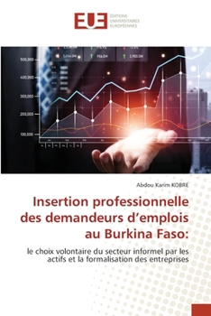 Paperback Insertion professionnelle des demandeurs d'emplois au Burkina Faso [French] Book