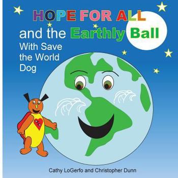 Paperback Hope for All and the Earthly Ball Book