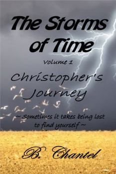 Paperback Christopher's Journey: Sometimes It Takes Being Lost to Find Yourself Book