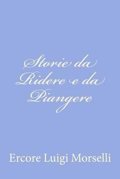 Paperback Storie da Ridere e da Piangere [Italian] Book