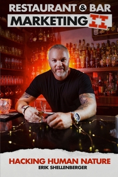 Paperback Restaurant & Bar Marketing II: Hacking Human Nature Book