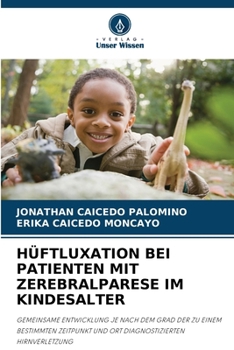 Paperback Hüftluxation Bei Patienten Mit Zerebralparese Im Kindesalter [German] Book