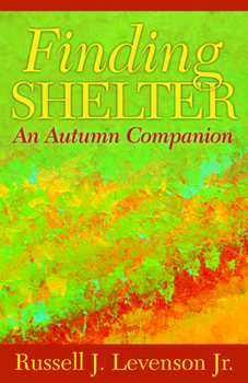 Paperback Finding Shelter: An Autumn Companion Book