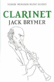 Clarinet - Book  of the Yehudi Menuhin Music Guides