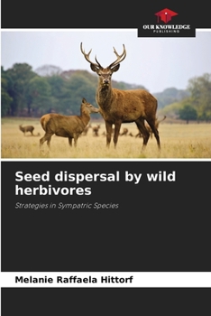 Paperback Seed dispersal by wild herbivores Book