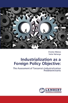 Paperback Industrialization as a Foreign Policy Objective Book