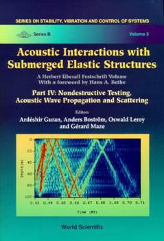 Hardcover Acoustic Interactions with Submerged Elastic Structures Part 4 Book