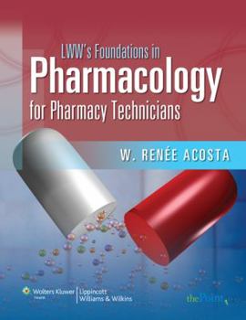 Paperback LWW's Foundations in Pharmacology for Pharmacy Technicians Book