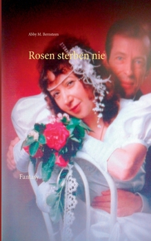 Paperback Rosen sterben nie: Fantasy [German] Book