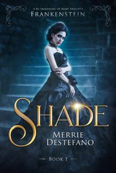 Shade - Book #1 of the Shade