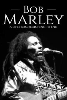 Paperback Bob Marley: A Life from Beginning to End Book