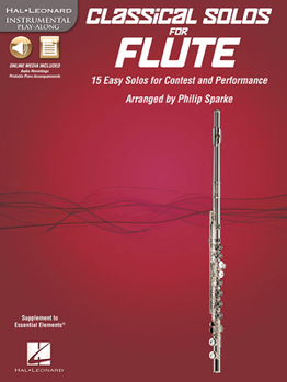 Paperback Classical Solos for Flute: 15 Easy Solos for Contest and Performance Book