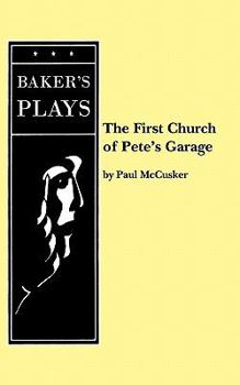 Paperback The First Church of Pete's Garage Book