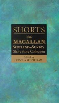 Shorts II - Book #2 of the Shorts: The Macallan "Scotland on Sunday" Short Story Collection