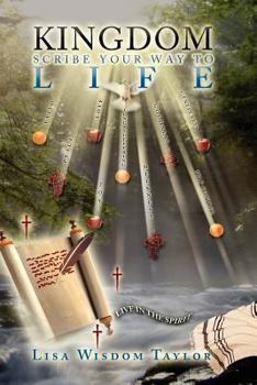 Paperback Kingdom Scribe Your Way To Life Book