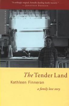 Paperback The Tender Land: A Family Love Story Book