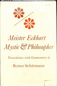 Hardcover Meister Eckhart, Mystic and Philosopher: Translations with Commentary Book