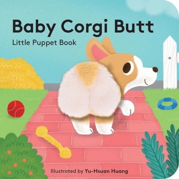 Paperback Baby Corgi Butt: Little Finger Puppet Book
