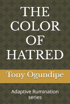 Paperback The Color of Hatred: Adaptive Rumination series Book