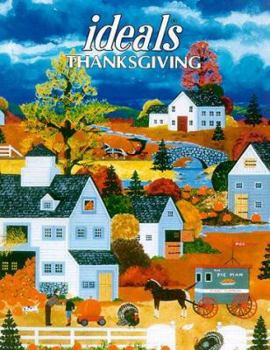 Ideals Thanksgiving: More Than 50 Years of Celebrating Life's Most Treasured Moments