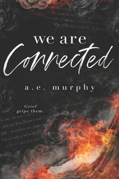 Paperback Connected: We Are Connected - Grief Grips Them (Taboo romance - Brother-in-law) Book