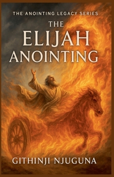 Paperback The Elijah Anointing Book