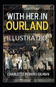 With Her in Ourland Illustrated
