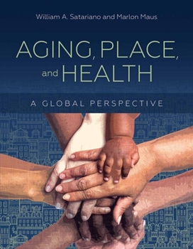 Paperback Aging, Place, and Health: A Global Perspective Book
