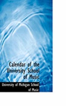 Calendar of the University School of Music