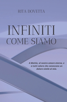 Paperback Infiniti Come Siamo [Italian] Book