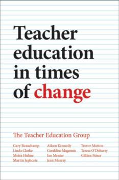 Paperback Teacher Education in Times of Change Book