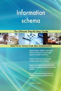 Paperback Information schema The Ultimate Step-By-Step Guide Book