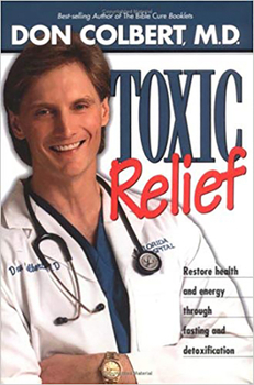 Hardcover Toxic Relief: Restore Health and Energy Through Fasting and Detoxification Book