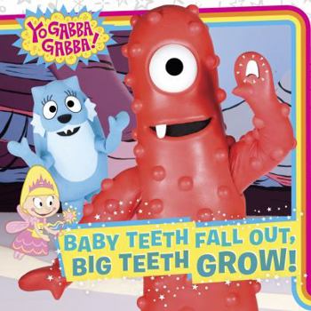 Paperback Baby Teeth Fall Out, Big Teeth Grow! Book